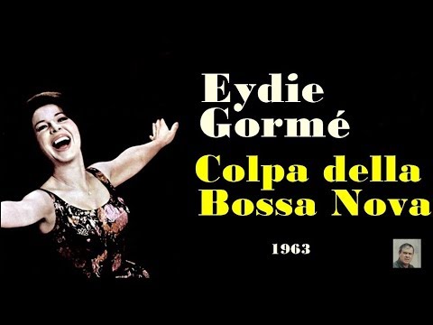 Eydie Gormé -- Colpa della bossa nova - YouTube