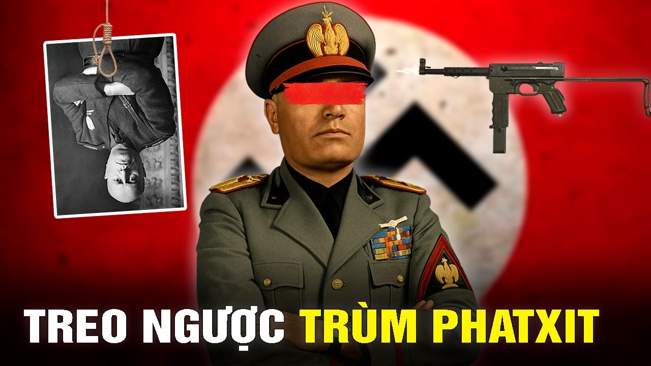 24 Giờ Cuối Cùng của Trùm Phát Xít Nước Ý - Benito Mussolini