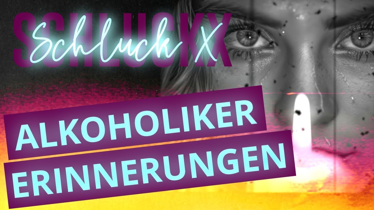 Alkoholiker Erinnerungen - Am Ende bleibt nur eine Lüge die wehtut