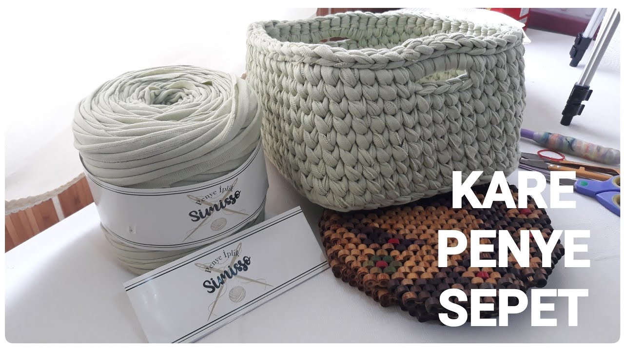 KARE PENYE SEPET YAPIMI 🧺 #penyeip #sepet #örgü