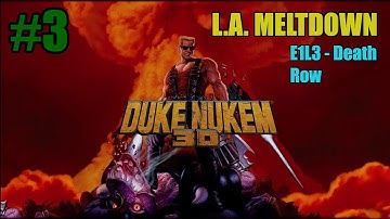 Duke Nukem 3D #3 - E1L3: Death Row