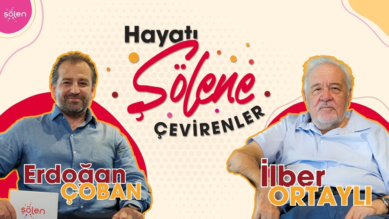 İlber Ortaylı ile Hayatı Şölene Çevirmenin Sırrı ve Tarih Hikâyeleri | Hayatı Şölene Çevirenler