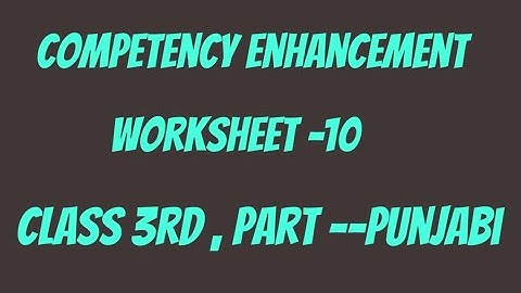 ||Competency Enhancement Worksheet 10 ||Class 3rd,PART -- Punjabi@ShellysStudyRoom
