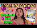 Balloon Printing using Transparent vinyl Sticker| Tutorial | Pantin Couple