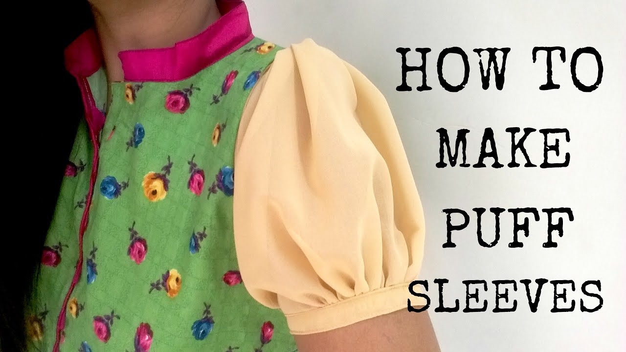 how-to-make-puff-sleeves-sewing-tutorial-anjalee-sharma-youtube