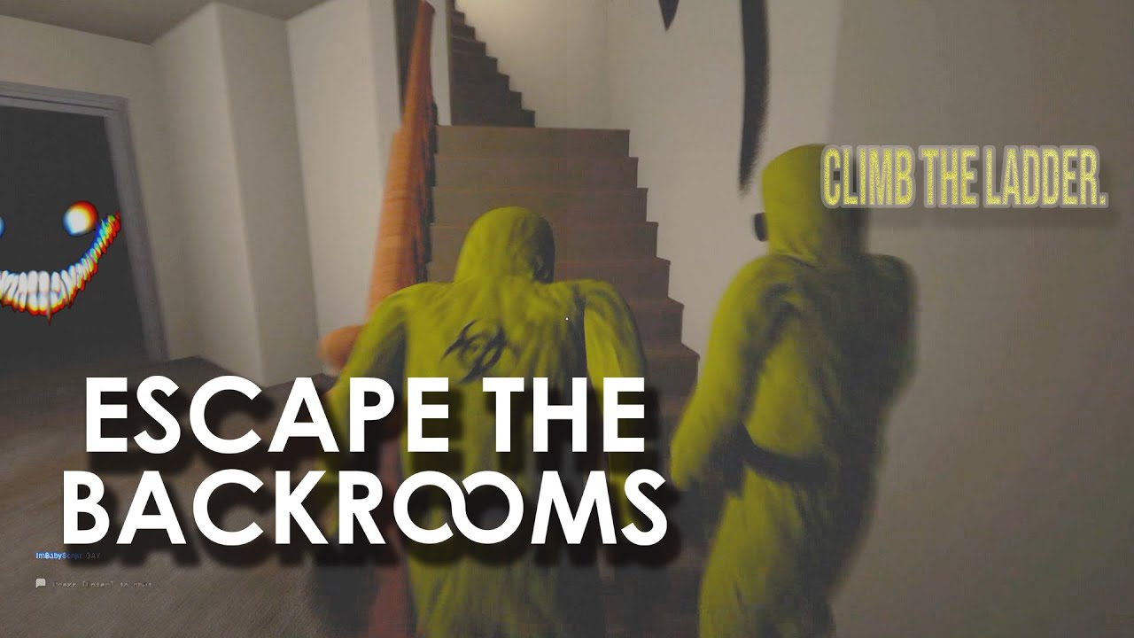 ESCAPE THE BACKROOMS | Big Ladder Energy!