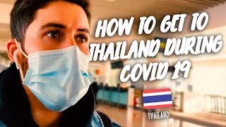 VLOG : HOW TO GET TO THAILAND DURING COVID-19