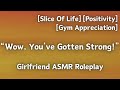 Appreciating your muscles f4a banter silly slice of life girlfriend asmr roleplay