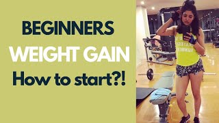 Weight Gain for INDIAN WOMEN | Where to start when you are first starting out? (START TODAY!!)