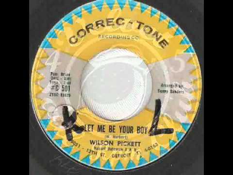 WILSON PICKETT Let Me Be Your Boy CORREC-TONE