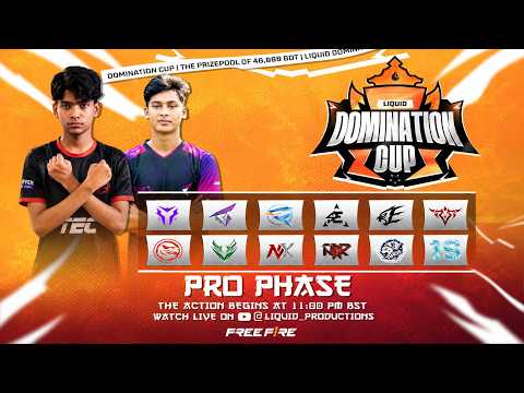 [🔴LIVE] PRO PHASE | LIQUID DOMINATION CUP | GARENA FREE FIRE | LIQUID ESPORTS | LIQUID PRODUCTIONS