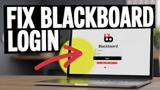 How to Fix Blackboard Login Problems – Student and Teacher Access Errors