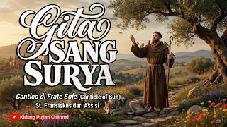 Gita Sang Surya (Cantico di Frate Sole)St. Fransiskus dari Assisi | Cover Orchestra