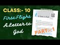 Class:-10||A Letter to God||Part:- 1||First Flight||N.L.Bagdi