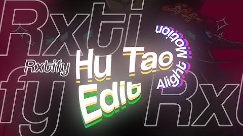 Wait A Minute | Hu Tao Edit Alight Motion