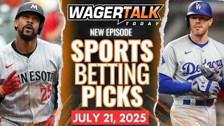 WagerTalk Today | Free Sports Picks | MLB Monday Picks & Predictions | July 21
