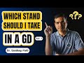 Which side (stand) should I take in a GD? Part 7-Campus Placement Series. | by Dr. Sandeep Patil.