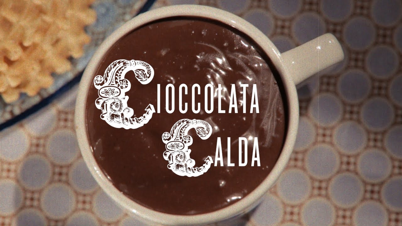 Cioccolata Calda | Thirsty For ...