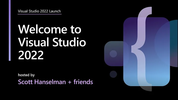 Welcome to Visual Studio 2022  by Scott Hanselman ...