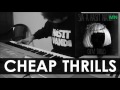 Sia - Cheap Thrills (REMIX)