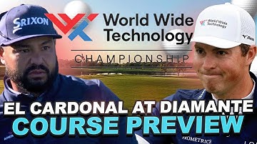 WWT Championship Course Preview : El Cardonal at Diamante Key Stats, Custom Modeling + Comp Courses
