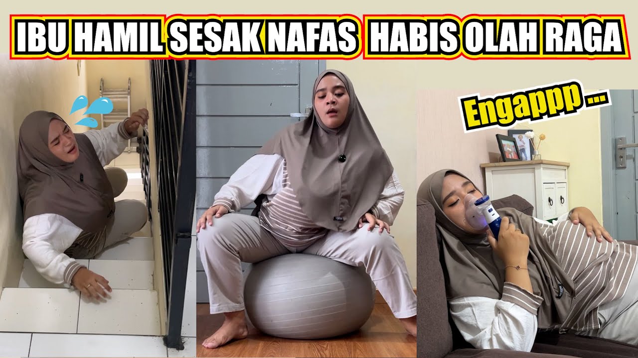 Kasihan Ibu Hamil Sesak Nafas Sehabis Olah Raga Sampai Harus di Nebu