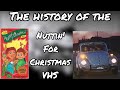 The history of the nuttin for christmas vhs