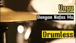 Drumless Backing Tracks Ungu Dengan Nafas Mu#drumless#drumcover#ungu