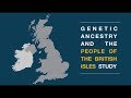 Genetic Ancestry and the People of the British Isles