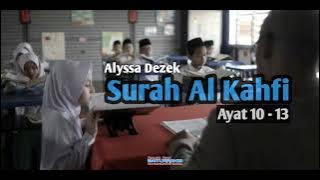 Surah Al Kahfi Ayat 10 - 13 | Cover Alyssa Dezek | Ghahim Takut Nak Azan | FullHD