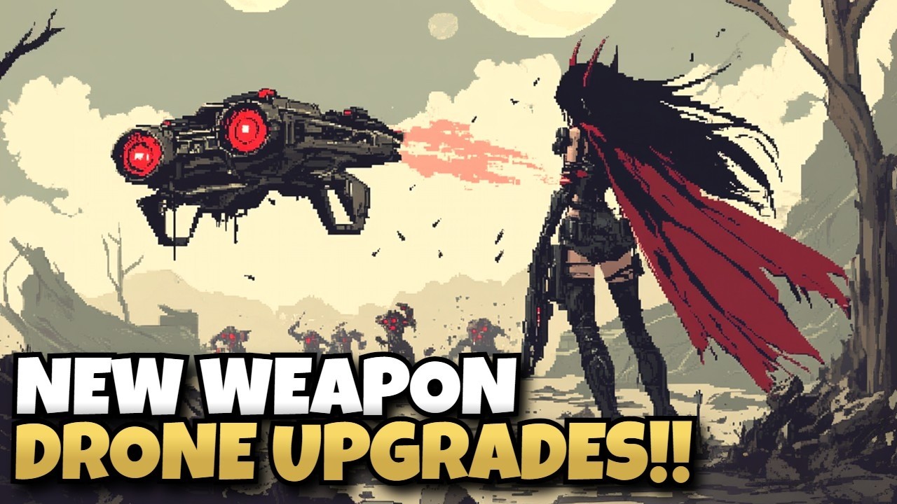 New Weapon and Drone Upgrades Decimate Demons! | Letifer