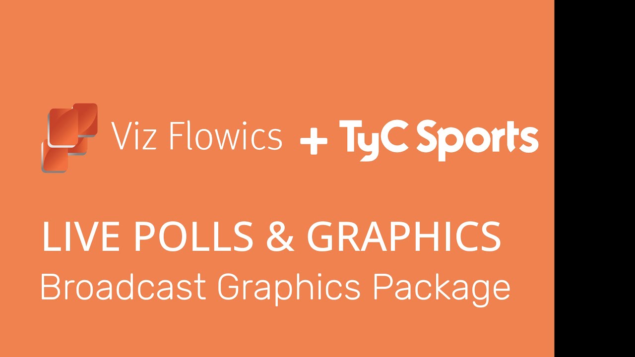 Viz Flowics - TyC Sports - Live Polls and Graphics for live sporting events