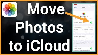 How To Move Photos To iCloud Storage