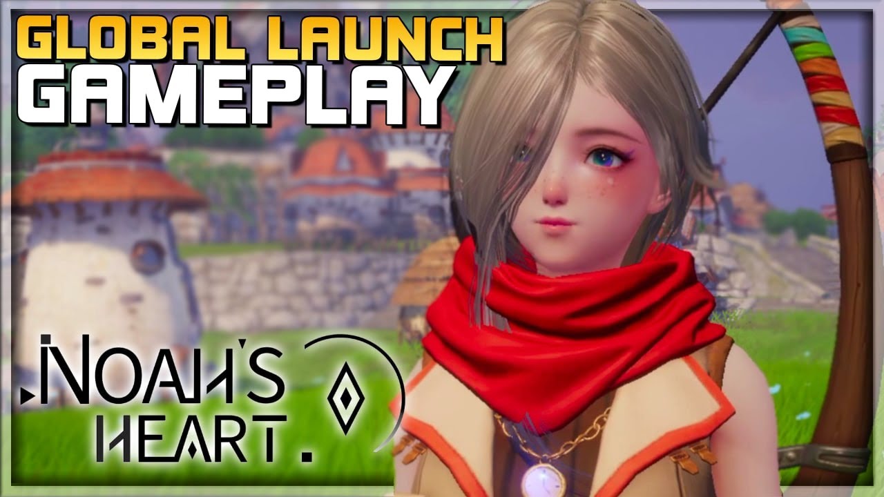 NOAH'S HEART Gameplay - Official Launch - 3D Action RPG - Android/iOS