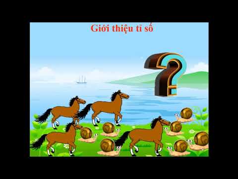 Lớp 4 - Toán - Bài: Giới thiệu tỉ số