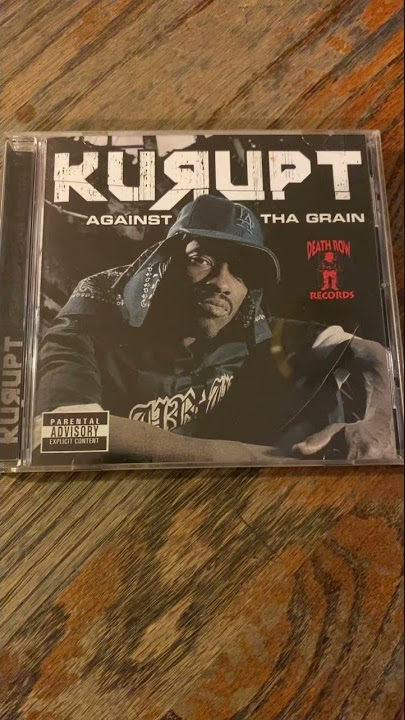 KURUPT - “AGAINST THE GRAIN”