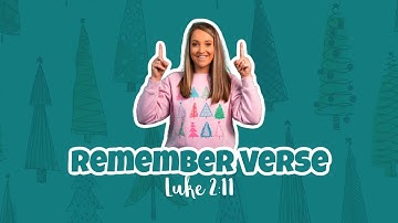 REMEMBER VERSE // DECEMBER // LUKE 2:11