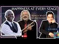 Happiness At Every Stage | David Coleman and Francis Wyatt