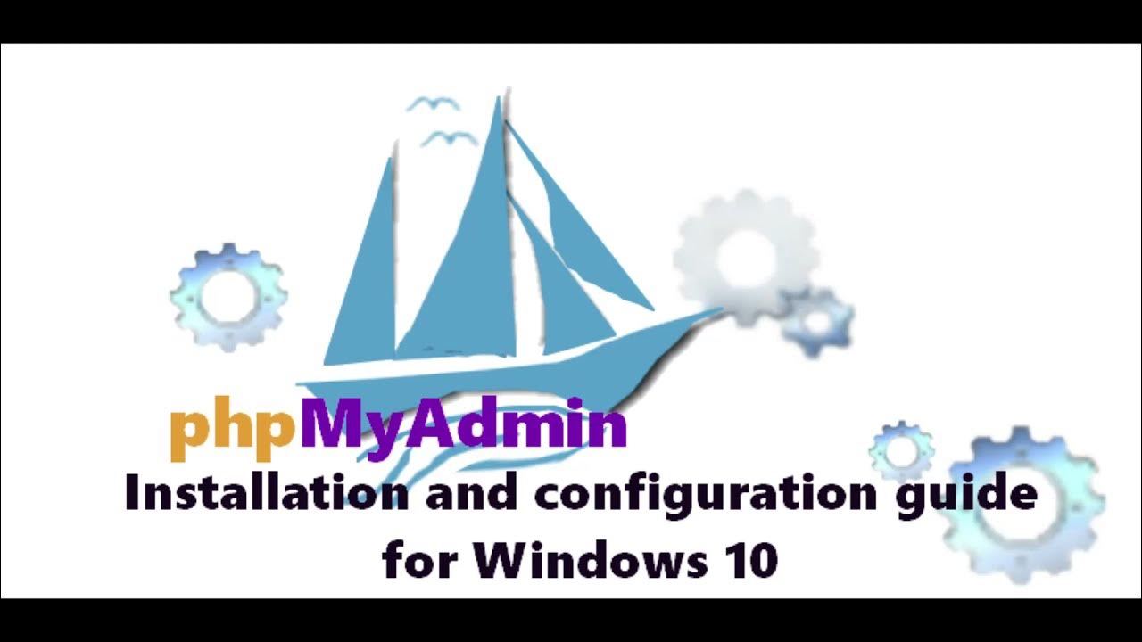 How to install and configure PHPmyAdmin 5.1.1 on Windows 10 - YouTube