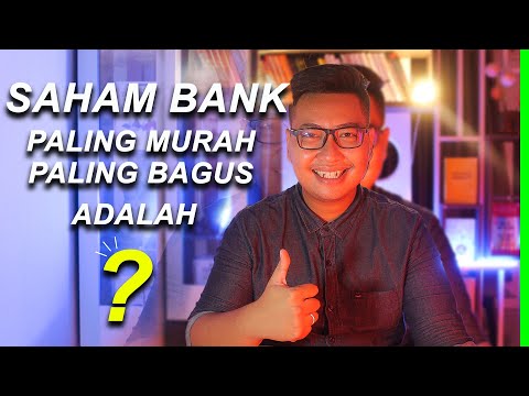 10 MENIT CARI TAU HARGA WAJAR SAHAM BBNI, BBCA, BMRI, BBTN, BBRI & MANA YANG TERBAIK SEBELUM DIBELI