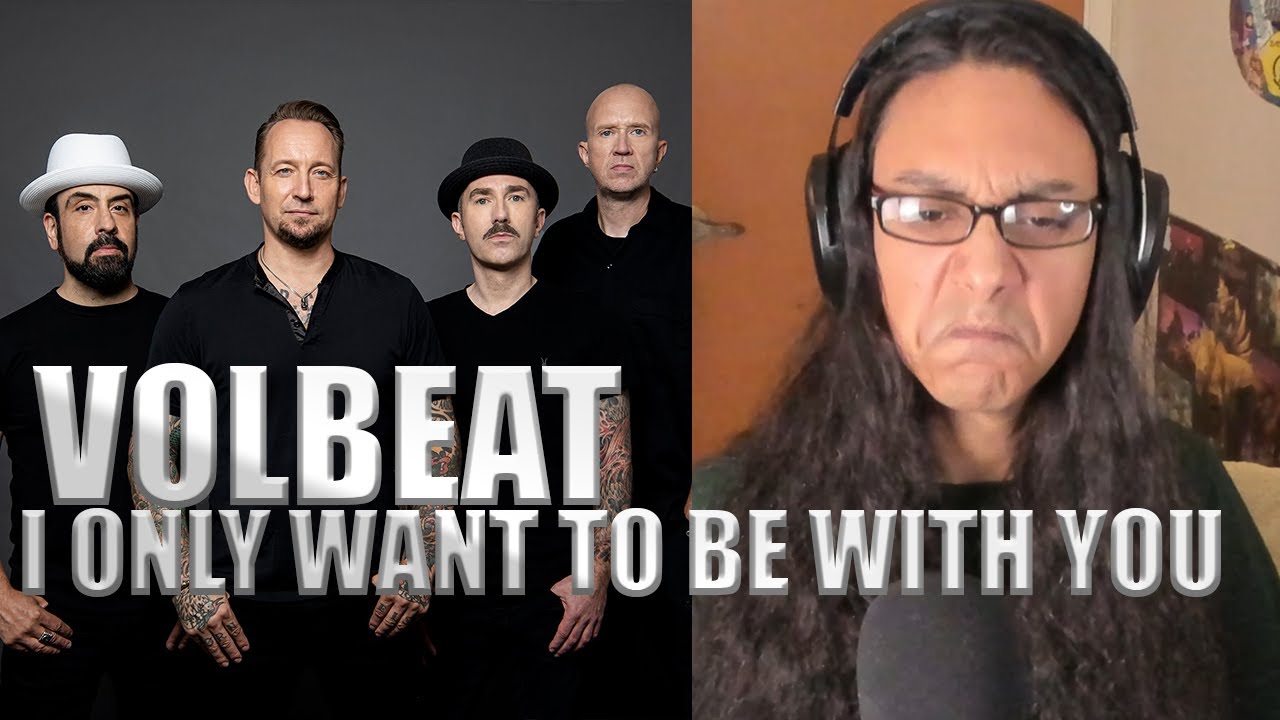 volbeat i only want to be with you