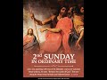 The Second Sunday in Ordinary Time | 14 January 2024 | St John Bancroft 8:30 a.m.