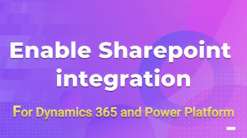 Configuring SharePoint integration for Power Platform