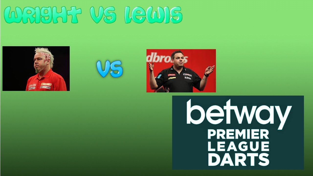 Adrian lewis vs Peter Wright v Lewis  Week 4  Premier League Darts 2014