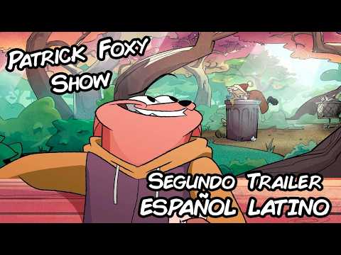 Patrick Foxy Show (Trailer) [ESPAÑOL LATINO]