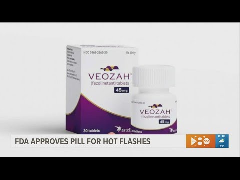 New menopause drug for hot flashes gets FDA approval