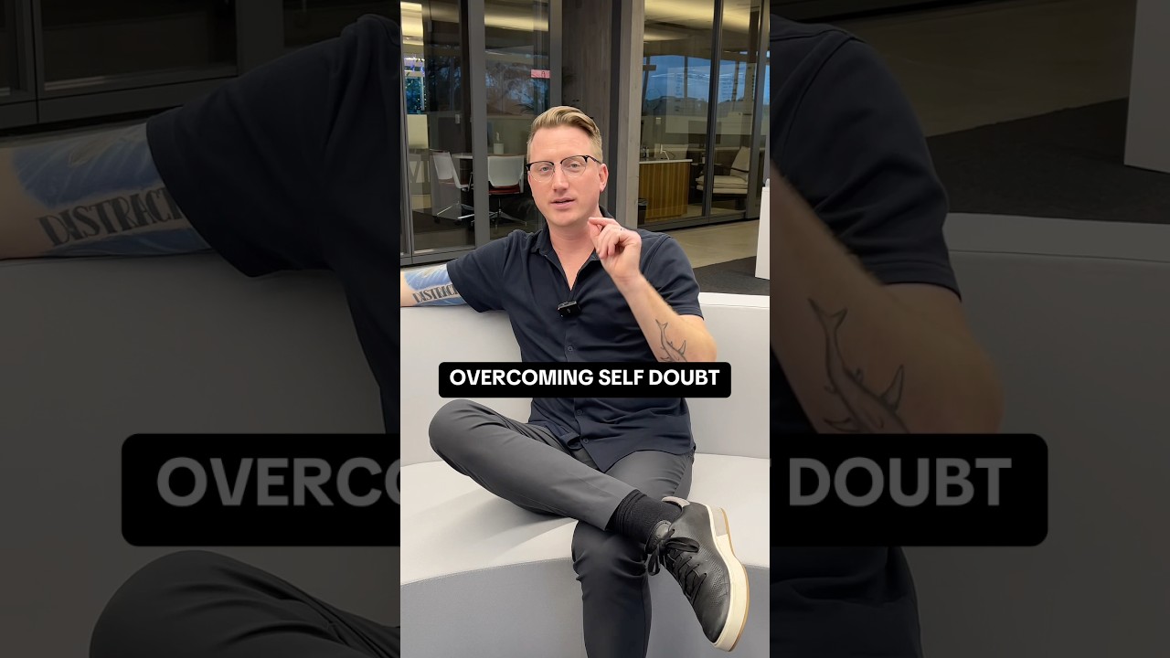 Overcoming Self Doubt