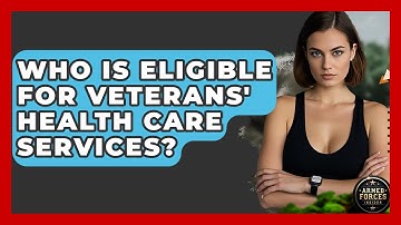 Who Is Eligible for Veterans
