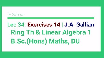 L 34 Exercises 14 | up to Que 13| 28 | Maximal imply Prime Ideal | Sum of Ideals | Product of Ideals