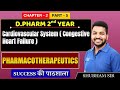 D.Pharm 2nd Year | Pharmacotherapeutics: Cardiovascular (Congestive Heart Failure) | Chap.2 (Part 5)